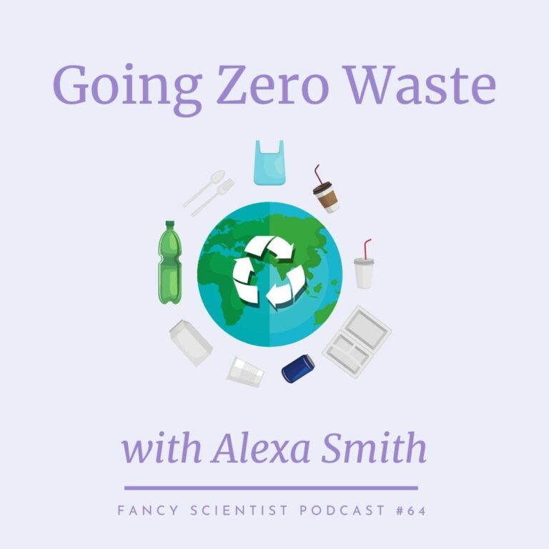 Going Zero Waste with Alexa Smith