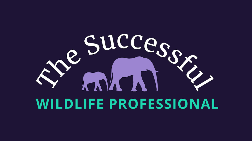 Successful Wildlife Professional