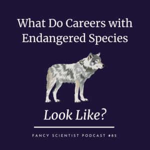 Endangered species careers
