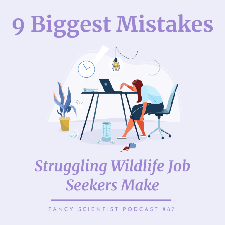 9 Biggest Mistakes Struggling Wildlife Job Seekers Make