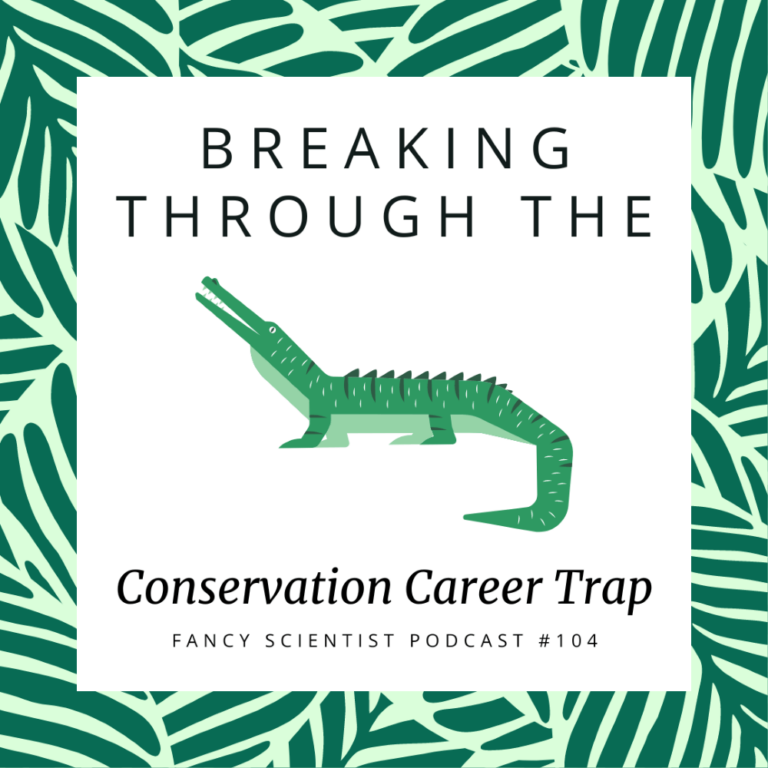 Episode #104 Conservation Career Trap Featured Image