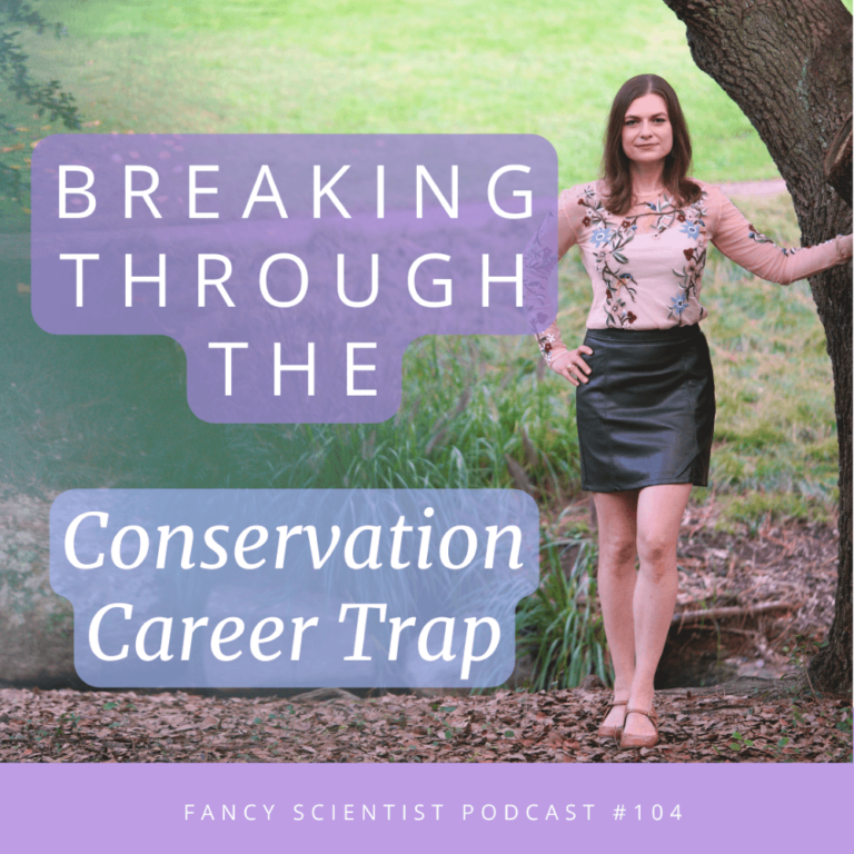 Episode #104 Conservation Career Trap-Stephanie