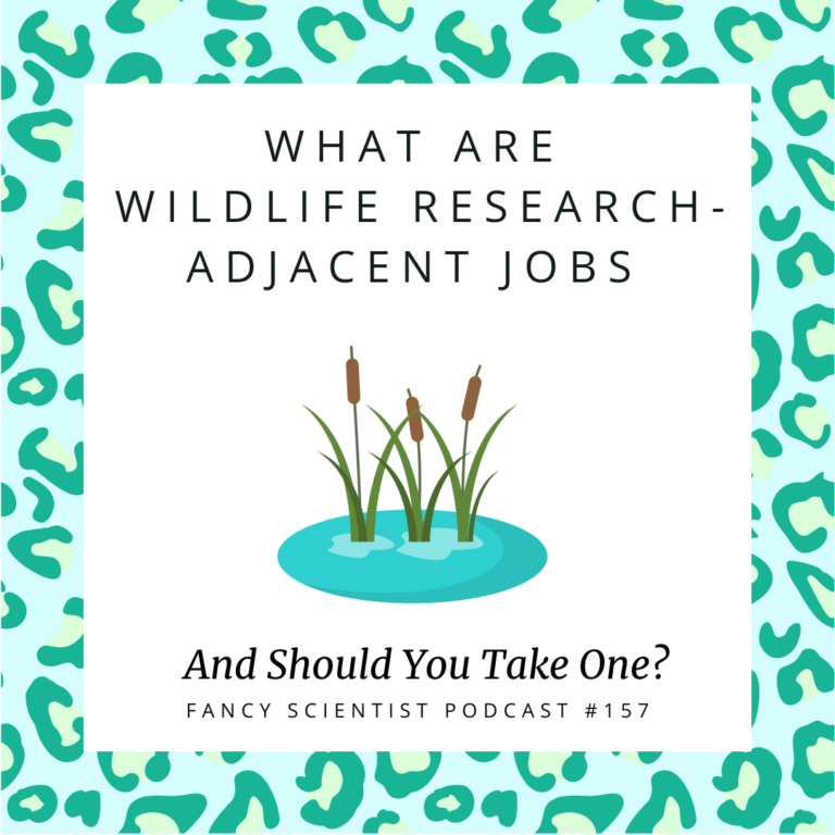 Episode #157 What Are Wildlife Research-Adjacent Jobs